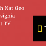 Nat Geo on Insignia Smart TV
