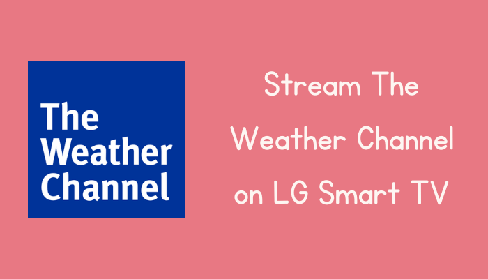 The Weather Channel on LG Smart TV