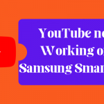 YouTube not working on Samsung Smart TV