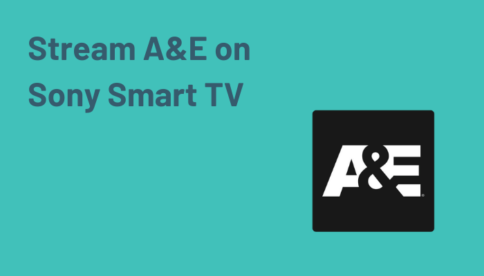 A&E on Sony Smart TV