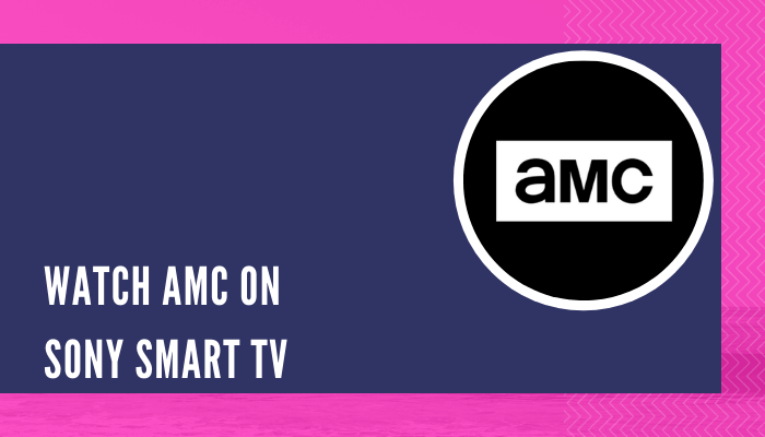 AMC on Sony Smart TV
