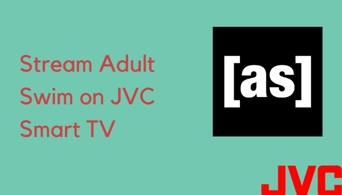 Adult Swim on JVC Smart TV
