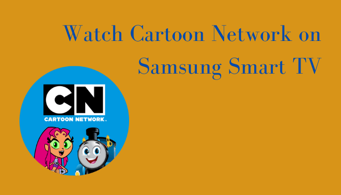 Cartoon Network on Samsung Smart TV