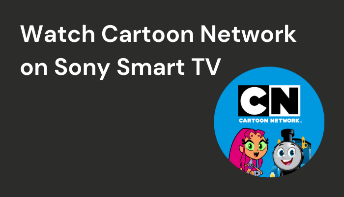 Cartoon Network on Sony Smart TV