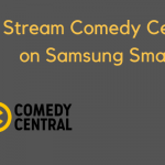 Comedy Central on Samsung Smart TV