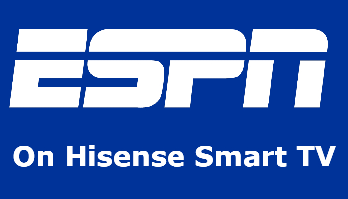 ESPN on Hisense Smart TV