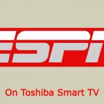 ESPN on Toshiba Smart TV