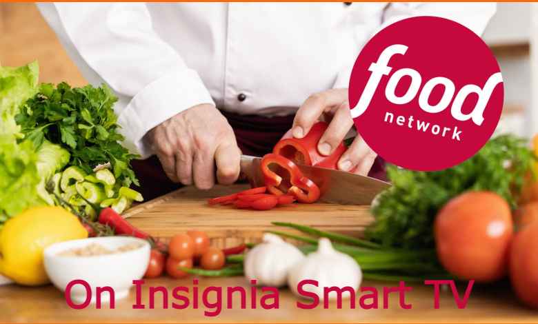 Food Network on Insignia Smart TV