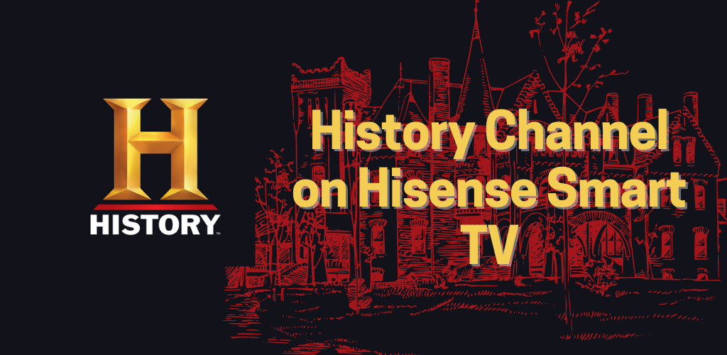 History Channel on Hisense smart TV