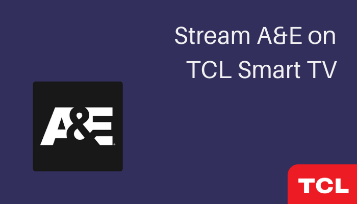 A&E on TCL Smart TV