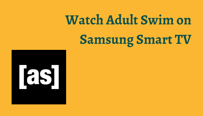 Adult Swim on Samsung Smart TV