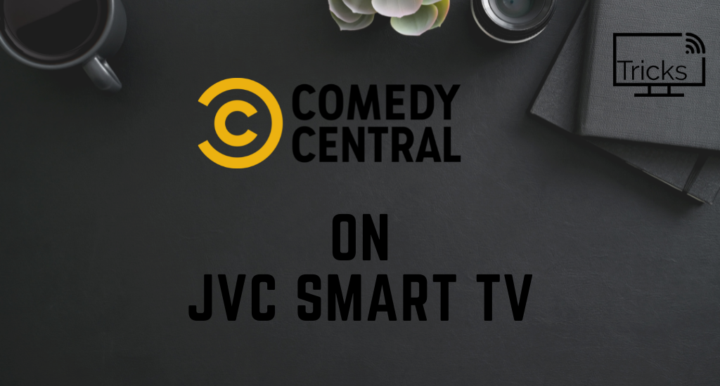 Comedy Central on jvc Smart TV