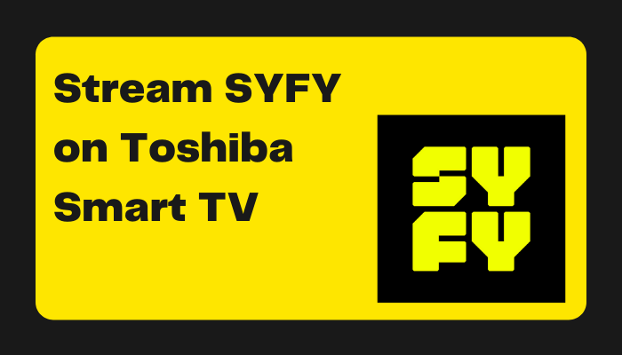SYFY on Toshiba Smart TV