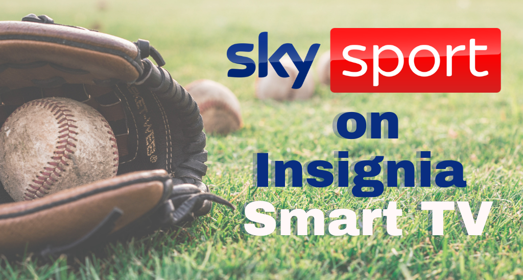 Sky Sports on Insignia Smart TV