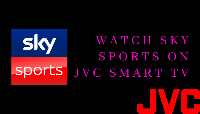 Sky Sports on JVC Smart TV
