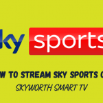 Sky Sports on Skyworth Smart TV