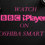 BBC iPlayer on Toshiba Smart TV