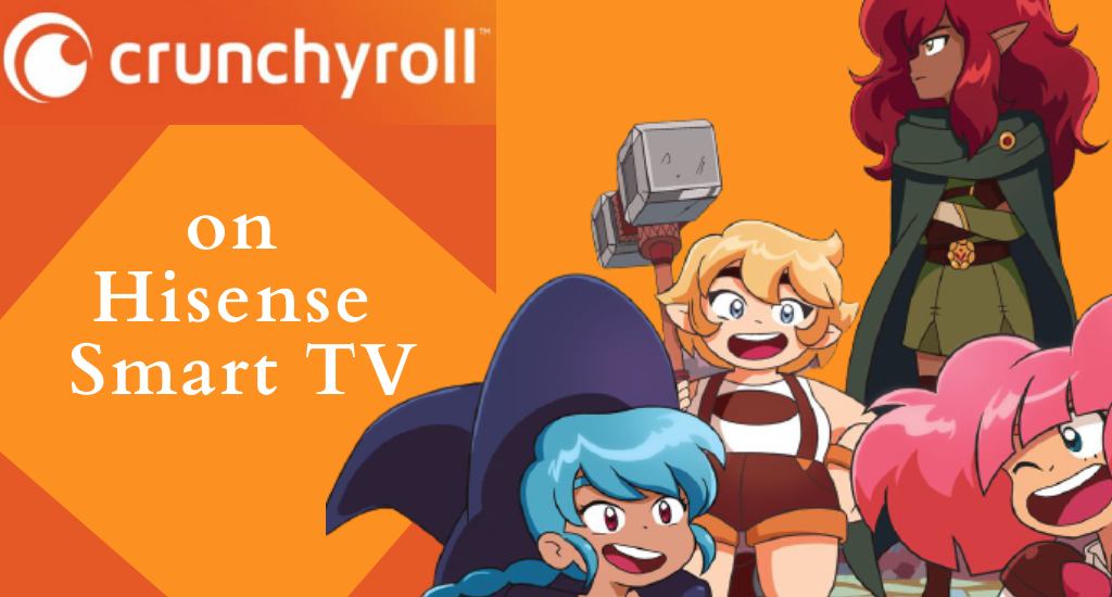 Crunchyroll on Hisense Smart TV