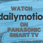 Dailymotion on Panasonic Smart TV