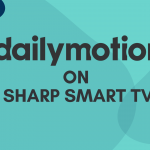 Dailymotion on Sharp Smart TV