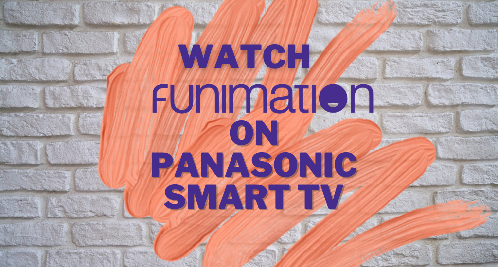 Funimation on Panasonic Smart TV