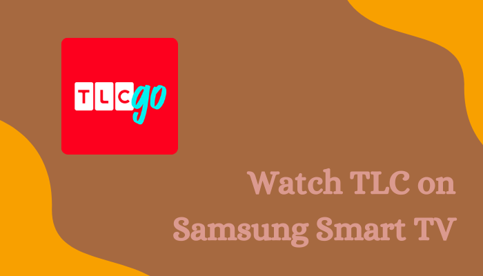 TLC on Samsung Smart TV