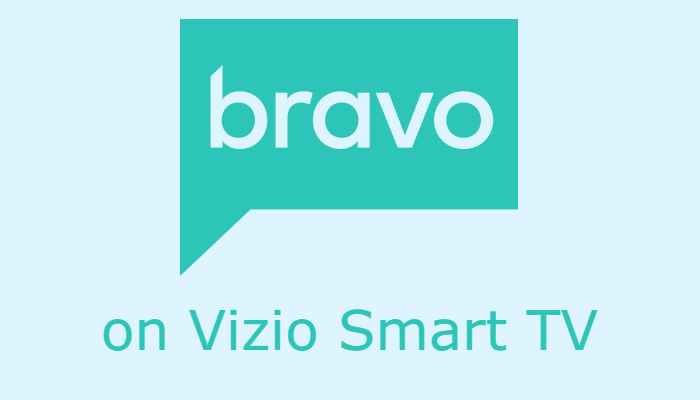 Bravo on Vizio Smart TV