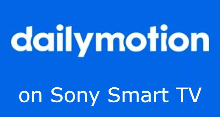 Dailymotion on Sony Smart TV