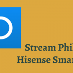Philo on Hisense Smart TV