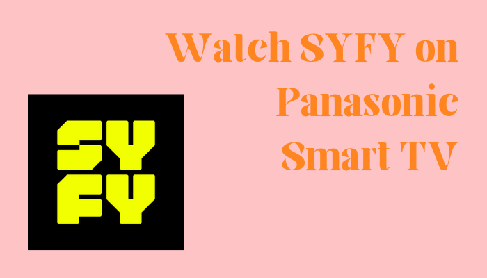 SYFY on Panasonic Smart TV