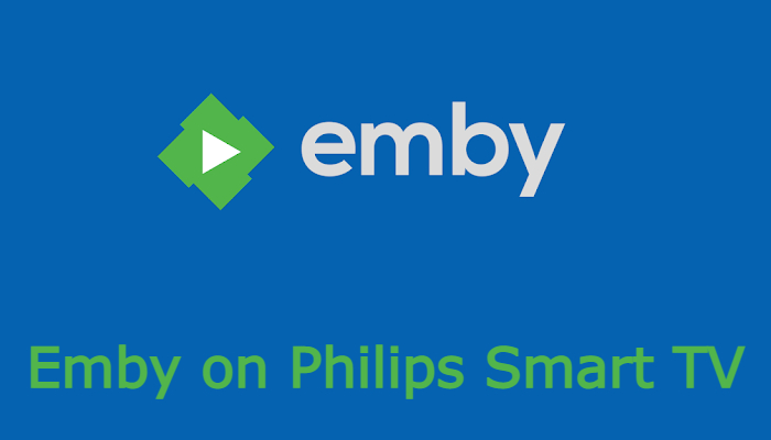 Emby on Philips Smart TV