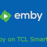 Emby on TCL Smart TV