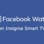 Facebook on Insignia Smart TV