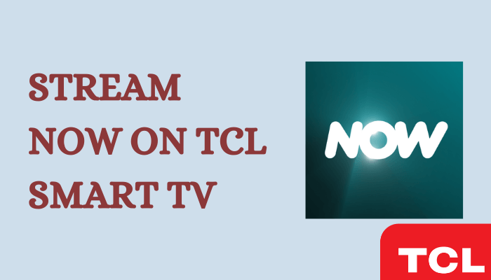 NOW on TCL Smart TV