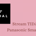 TIDAL on Panasonic Smart TV