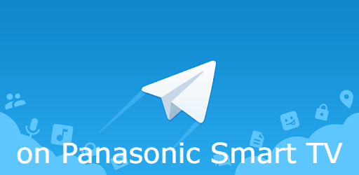 Telegram on Panasonic Smart TV