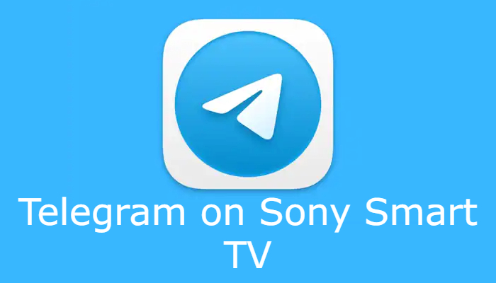 Telegram on Sony Smart TV