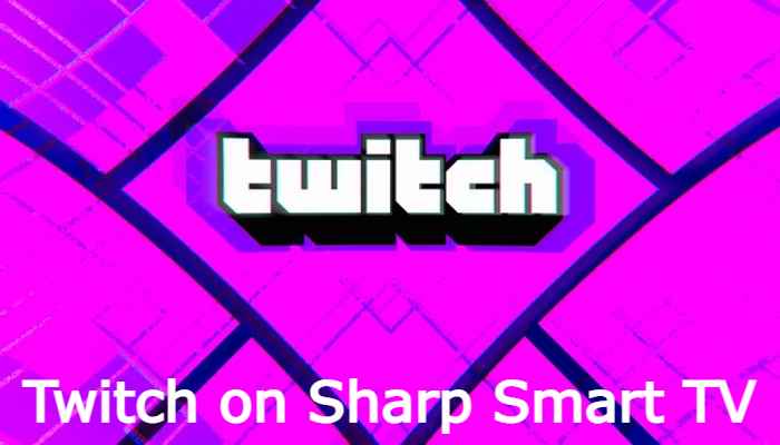 Twitch on Sharp Smart TV