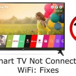 LG Smart TV Not Connecting to WiFi