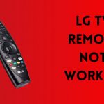 LG TV Remote Not working