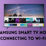 Samsung Smart TV not Connecting to Wi-Fi
