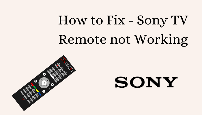 Sony TV Remote not Working