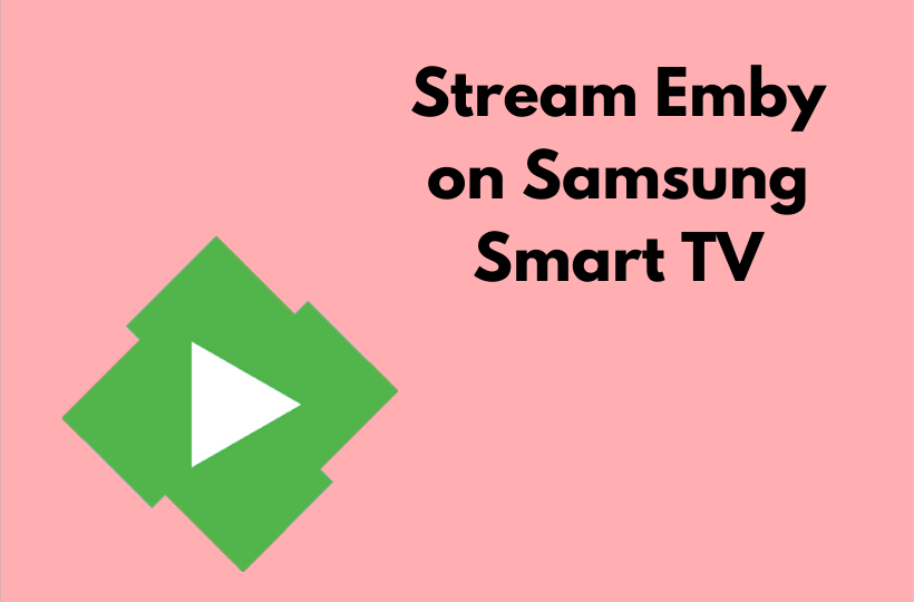install and stream emby on samsung smart tv
