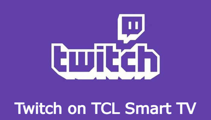 Twitch on TCL Smart TV