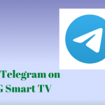 install and use Telegram on LG Smart TV