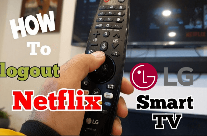 learn to logout of netflix on lg smart tv