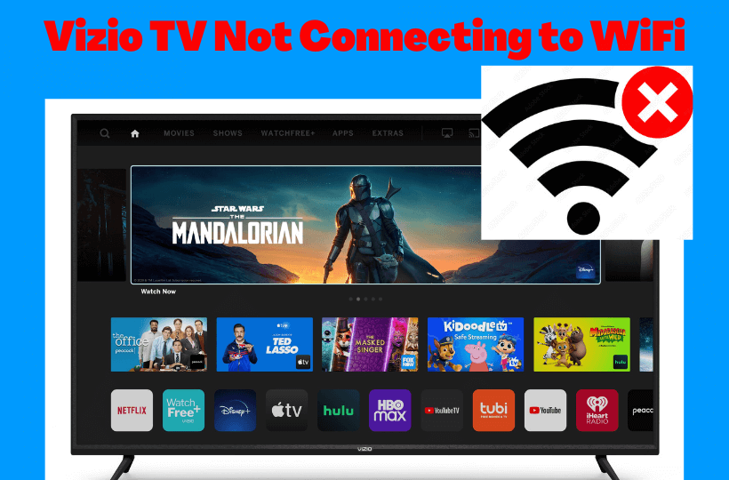 Vizio Smart TV not connecting to WiFi