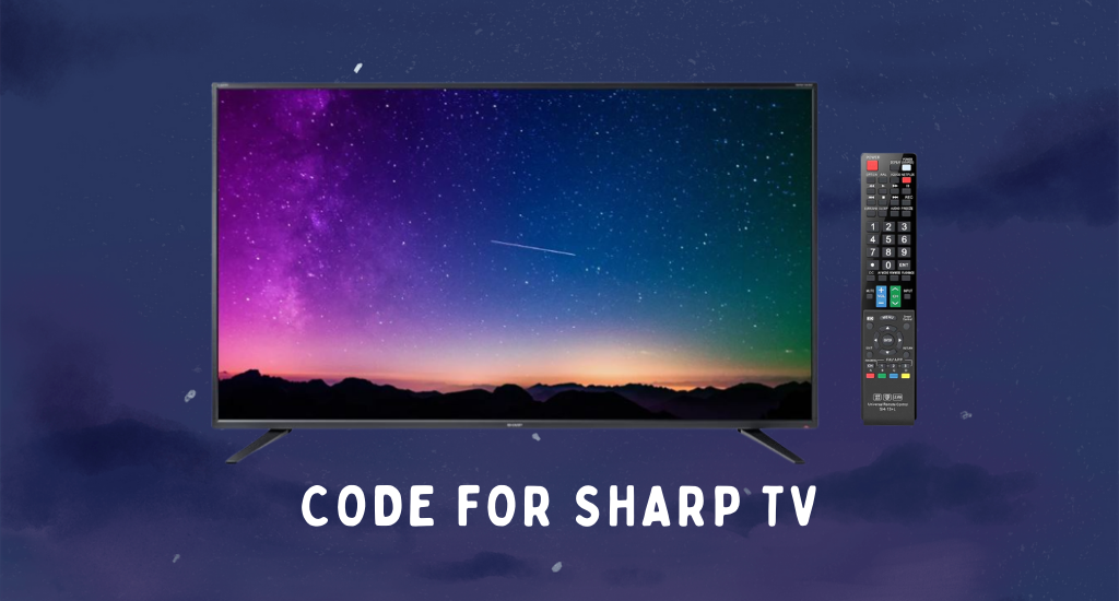 Remote Control Code For Sharp TV Smart TV Tricks