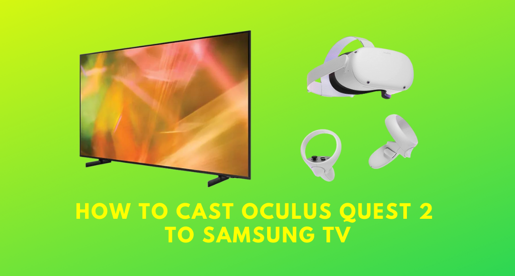 how to cast oculus on samsung tv
