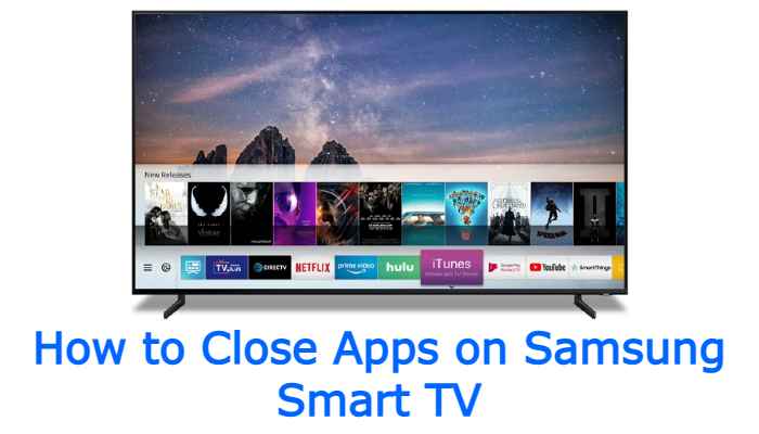 How to Close Apps on Samsung Smart TV